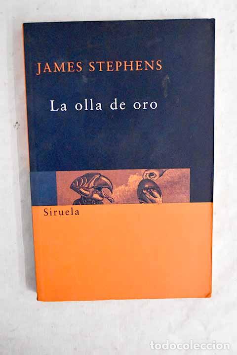 Libros: La olla de oro: Stephens, James.- Stephens, James
