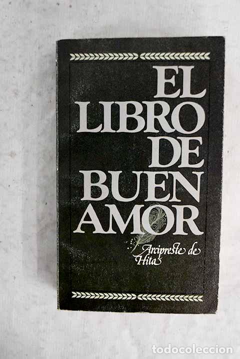 Libros: Libro del buen amor: Ruiz, Juan.- Ruiz, Juan