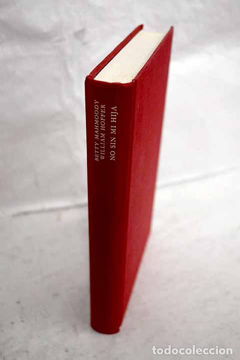 Libros: No sin mi hija: Mahmoody, Betty.- Mahmoody, Betty
