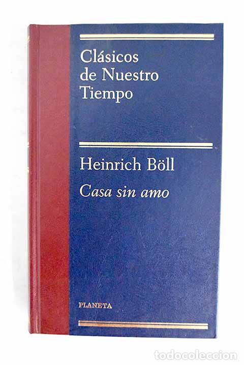 Libros: Casa sin amo: Boll, Heinrich.- Boll, Heinrich