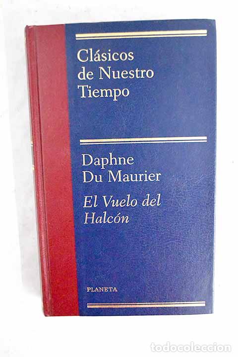 Libros: El vuelo del halc&oacute;n: Du Maurier, Daphne.- Du Maurier, Daphne