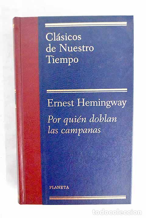Libros: Por qui&eacute;n doblan las campanas.- Hemingway, Ernest