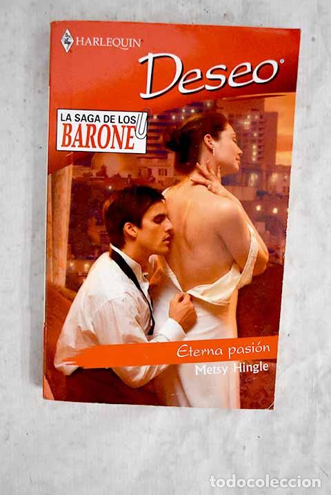 Libros: Eterna pasi&oacute;n: Hingle, Metsy.- Hingle, Metsy