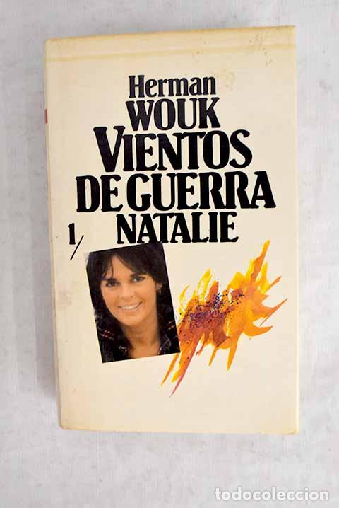 Libros: Vientos de guerra, tomo I: Natalie.- Wouk, Herman