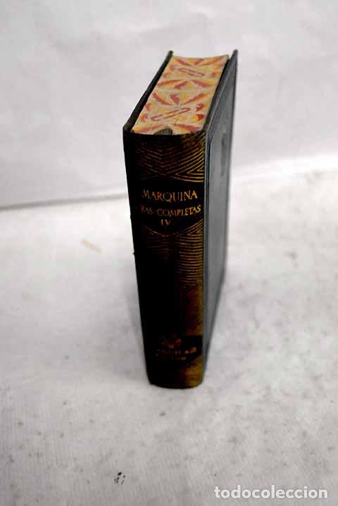 Libros: Obras completas, tomo IV.- Marquina, Eduardo