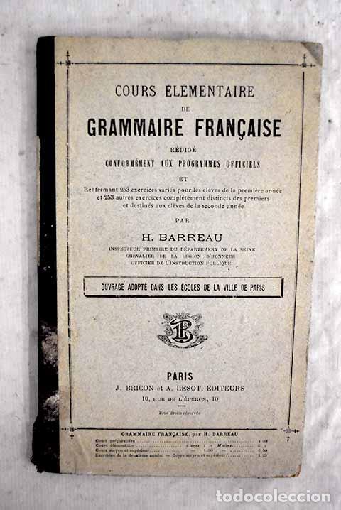 Libros: Cours elementaire de grammaire fran&ccedil;aise.- Barbeau, H.
