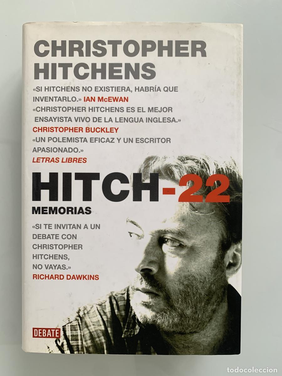 Libros: HITCH-22. MEMORIAS - Christopher Hitchens