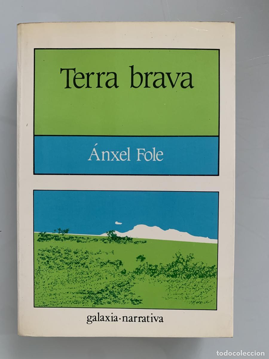 Libros: TERRA BRAVA - &Aacute;nxel Fole