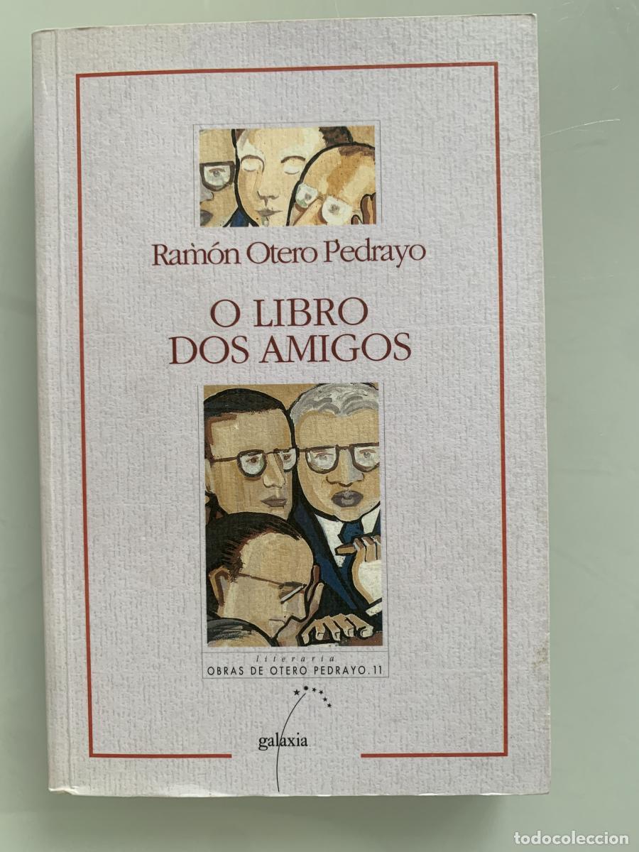 Libros: O LIBROS DOS AMIGOS - Ram&oacute;n Otero Pedrayo
