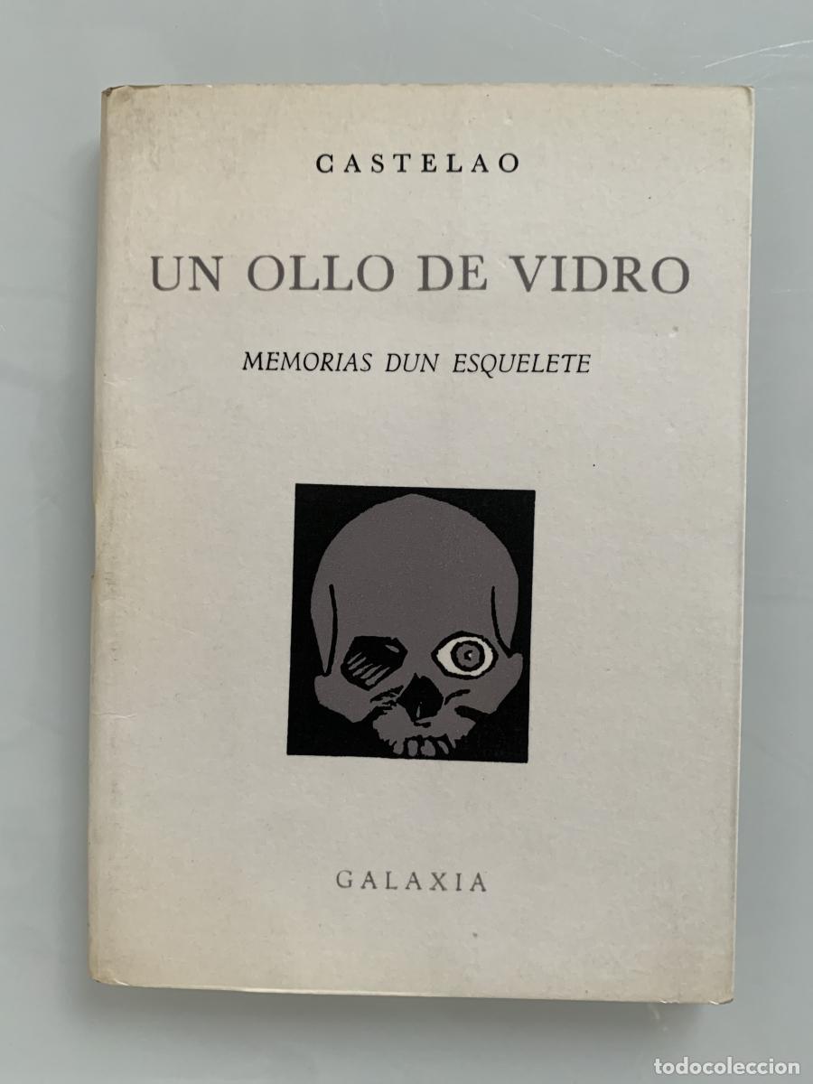 Libros: UN OLLO DE VIDRO. Memorias dun esquelete -