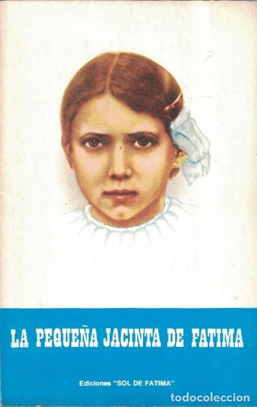 Libri di seconda mano: LA PEQUE&Ntilde;A JACINTA DE F&Aacute;TIMA. - Hern&aacute;ndez Moreno. A.,
