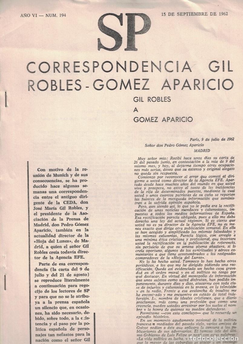 Libri di seconda mano: CORRESPONDENCIA GIL ROBLES &ndash; G&Oacute;MEZ APARICIO. GIL ROBLES A G&Oacute;MEZ APARICIO. Con motivo de la reuni&oacute;n -