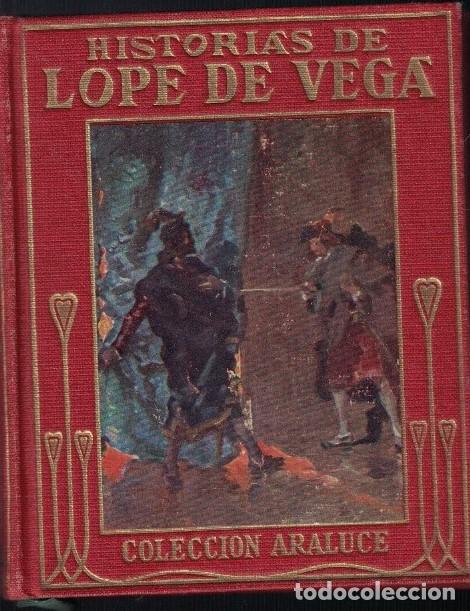 Libros: HISTORIAS DE LOPE DE VEGA RELATADAS A LOS NI&Ntilde;OS. - Morales. Mar&iacute;a Luz,