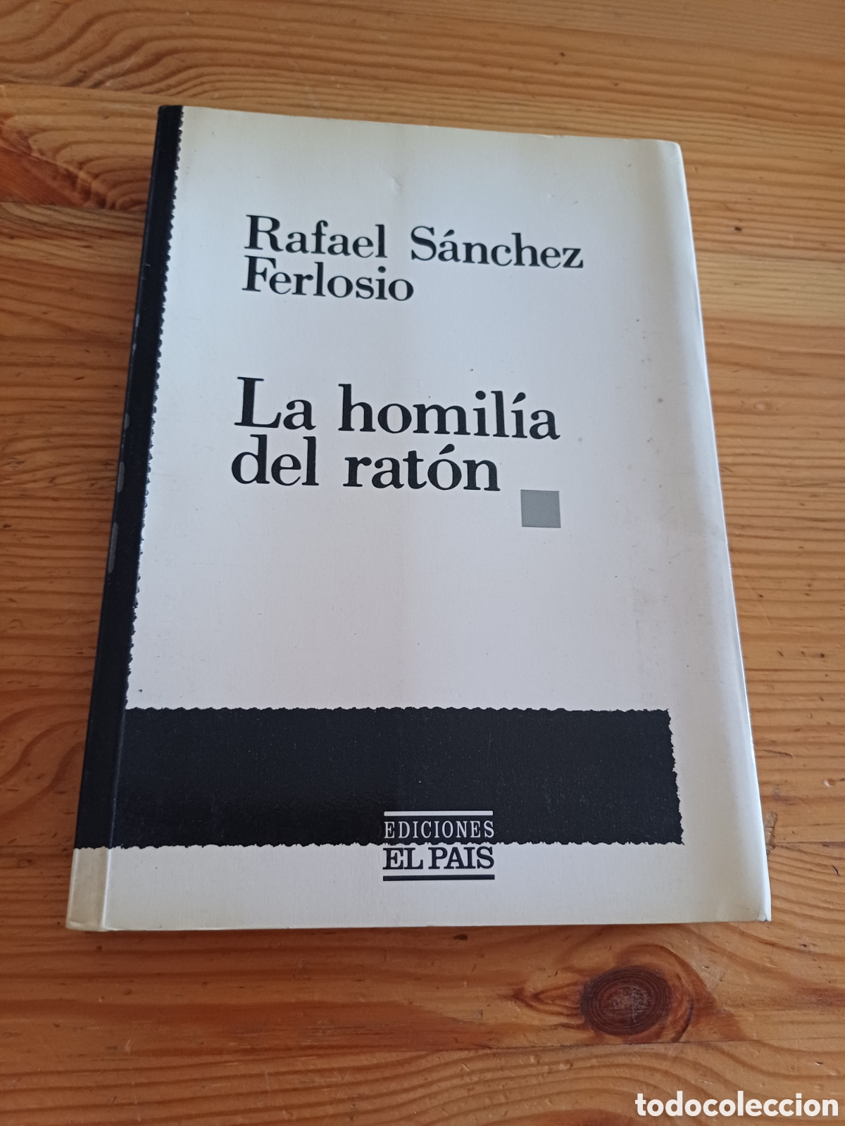 Livres: La homil&iacute;a del rat&oacute;n Rafael Sanchez Ferlosio Ediciones El Pa&iacute;s