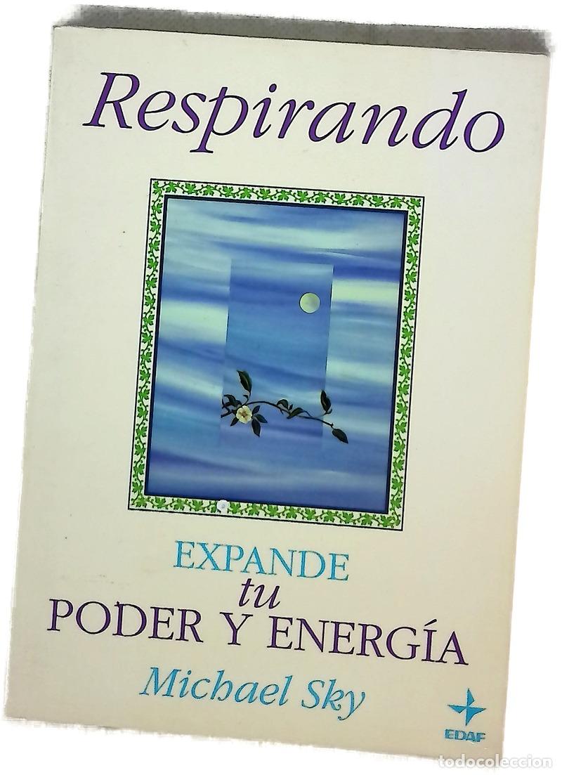 Livres: Respirando expande tu poder y energ&iacute;a
