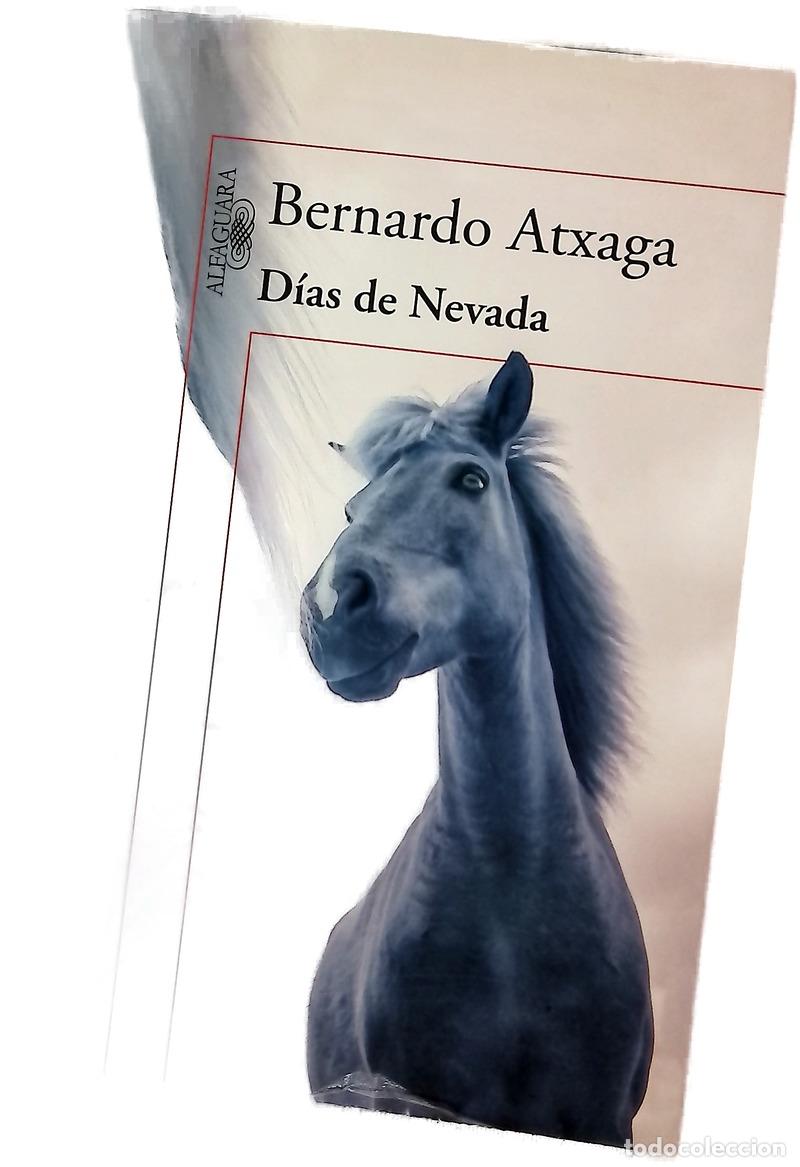 Livres: D&iacute;as de nevada - Bernardo Atxaga