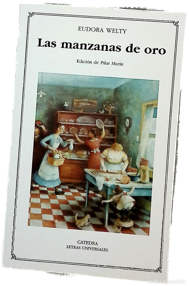 Libros: Las manzanas de oro - Welty, Eudora; Mar&iacute;n, Pilar