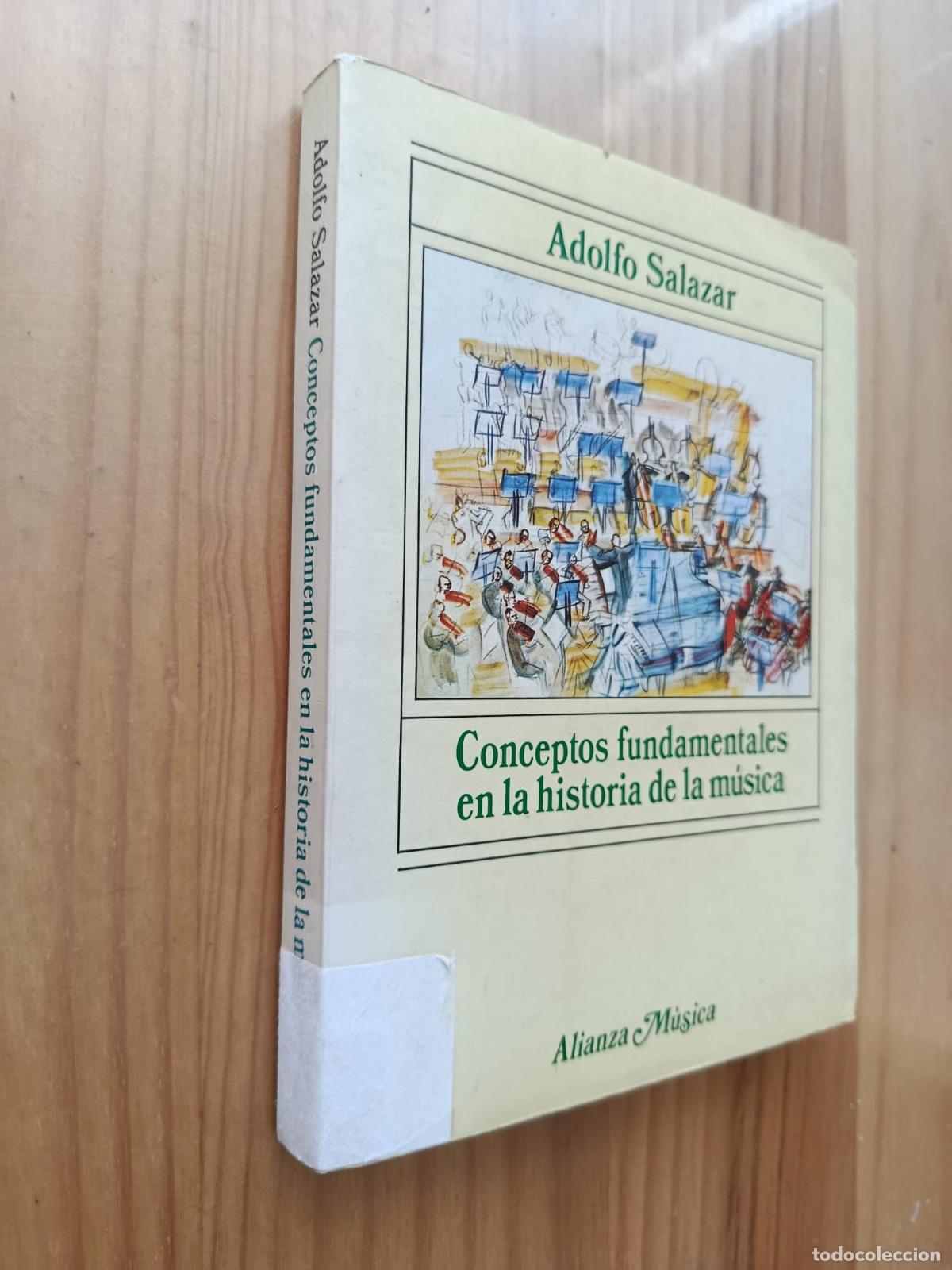Livres: Conceptos fundamentales en la historia de la m&uacute;sica. Madrid, - ADOLFO SALAZAR.