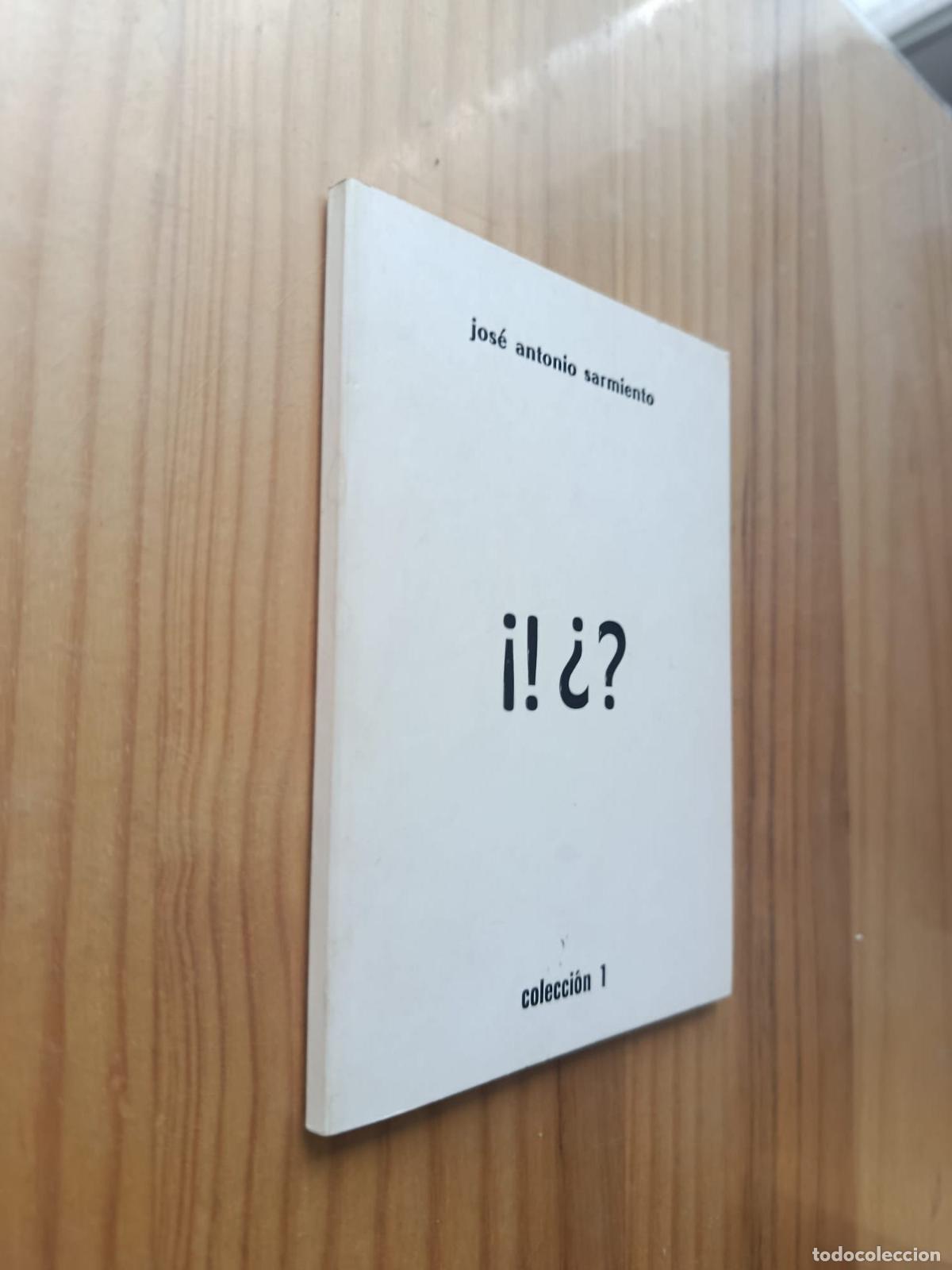 Livres: &iexcl;!&iquest;? - JOS&Eacute; ANTONIO SARMIENTO