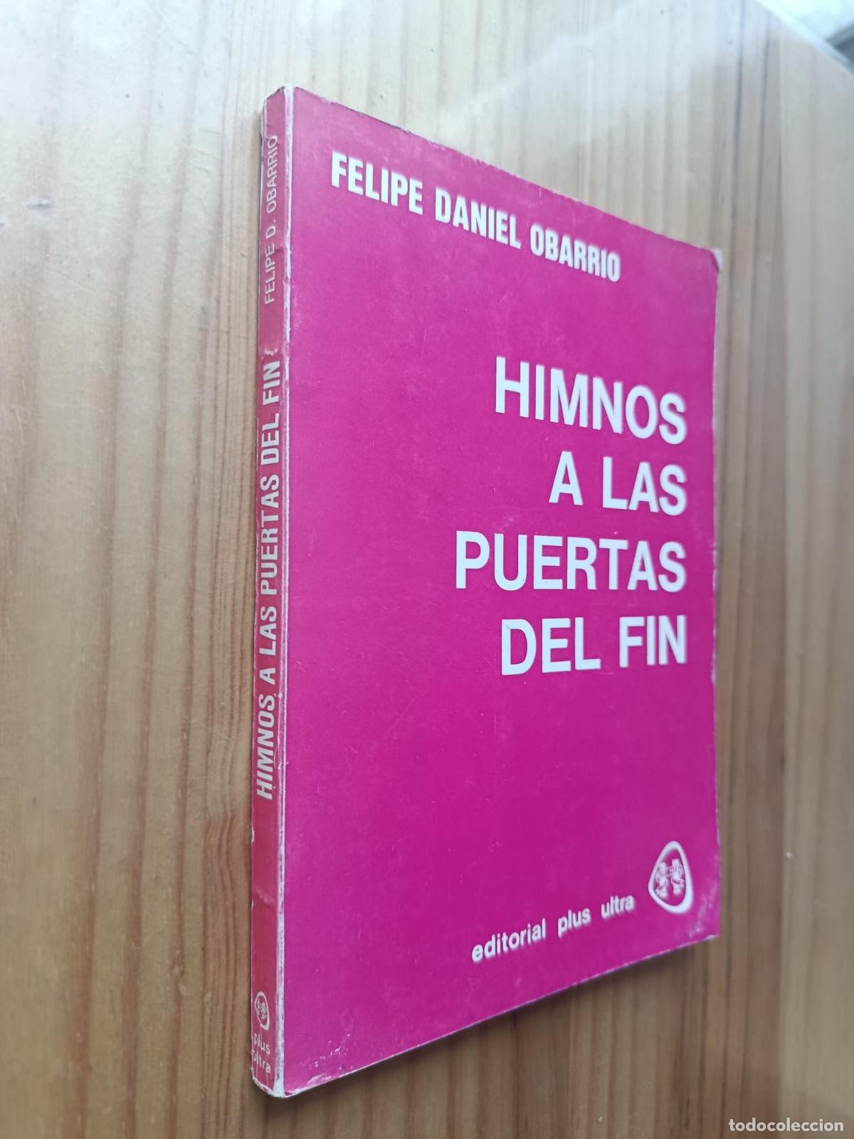 Livres: Himnos a las puertas del fin (DEDICADO Y FIRMADO POR EL AUTOR) - FELIPE DANIEL OBARRIO