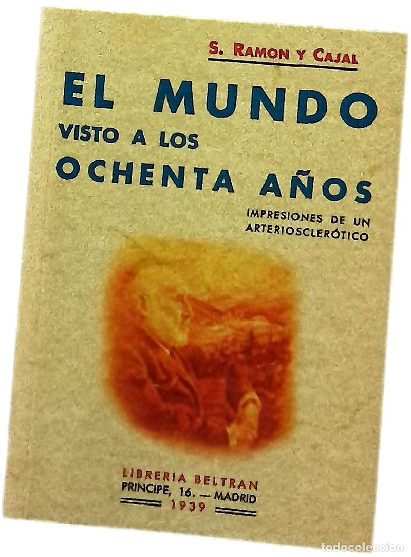 Libros: El mundo visto a los ochenta a&ntilde;os impresiones de un arterioscler&oacute;tico