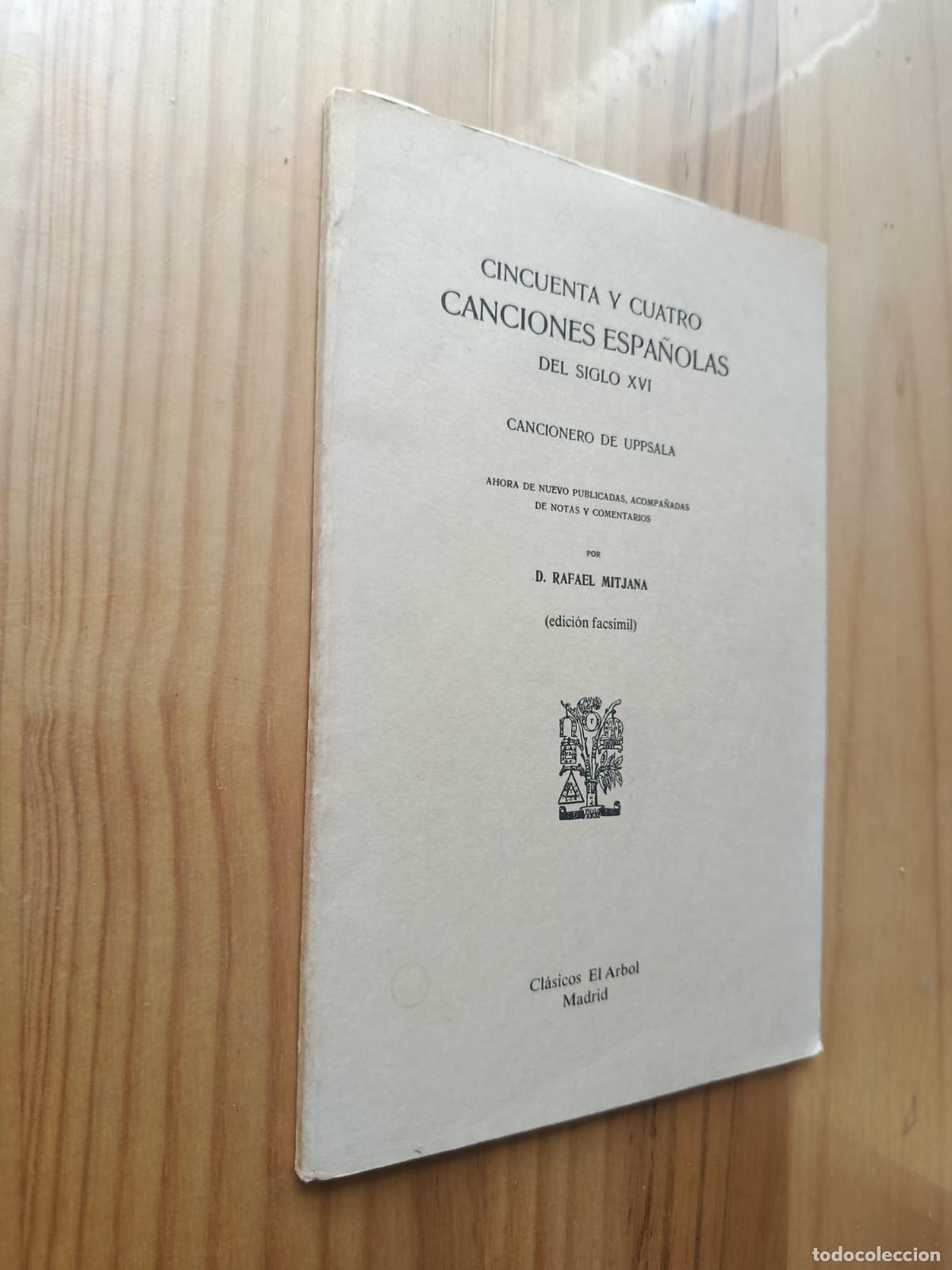 Livres: CANCIONERO DE UPPSALA. Cincuenta y cuatro canciones espa&ntilde;olas del siglo XVI. - Rafael Mitjana (Ed.)