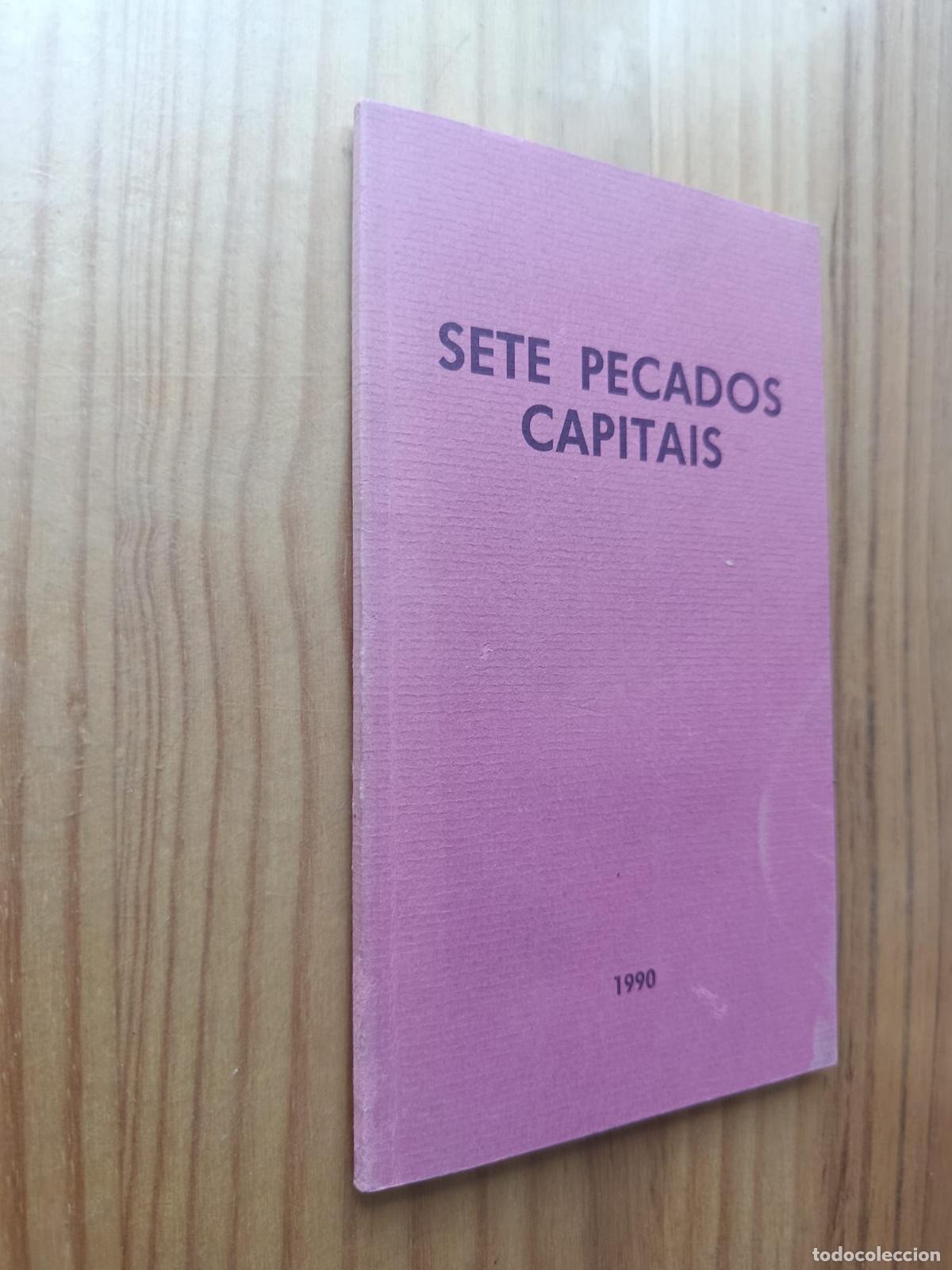 Livres: Sete Pecados Capitais - AGOSTINHO DA SILVA, AGUSTINA BESSA-LU&Iacute;S, JO&Atilde;O B&Eacute;NARD DA COSTA, JOAQUIM MANUE