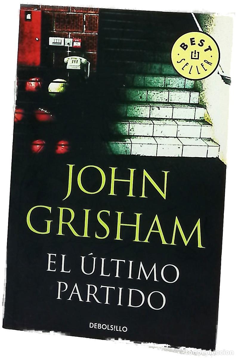 Libros: El &uacute;ltimo partido - Grisham, John