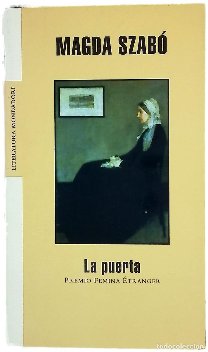 Libros: La puerta - Szab&oacute;, Magda - Mondadori