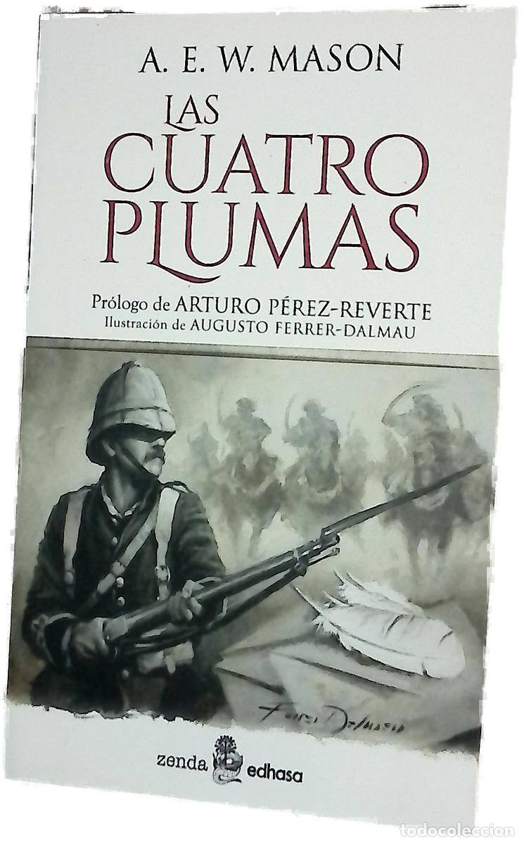 Libros: Las cuatro plumas - Mason, A. E. W; L&oacute;pez Hipkiss, Guillermo; P&eacute;rez-Reverte, Arturo