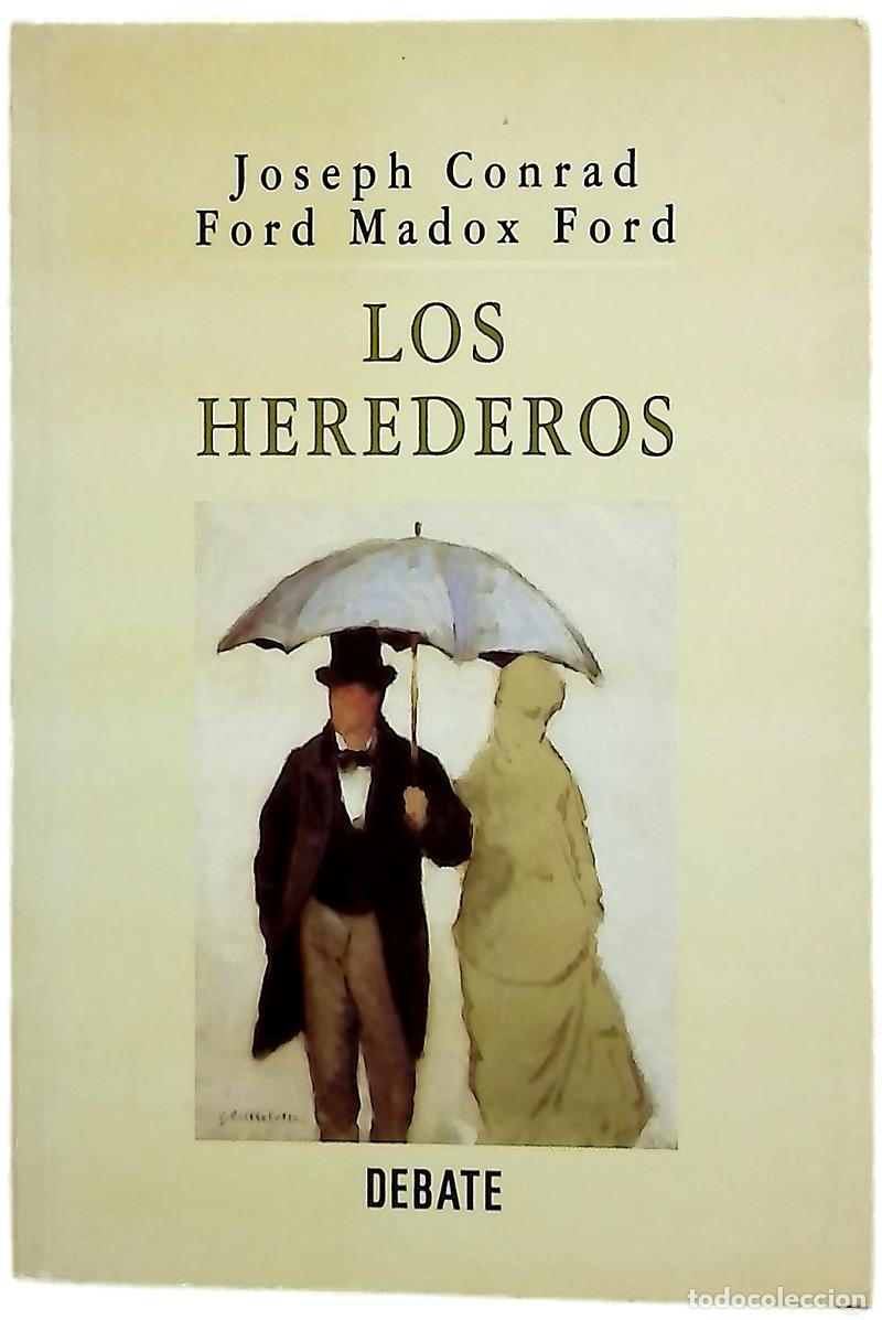 B&uuml;cher: Los herederos - Conrad, Joseph; Ford, Ford Madox