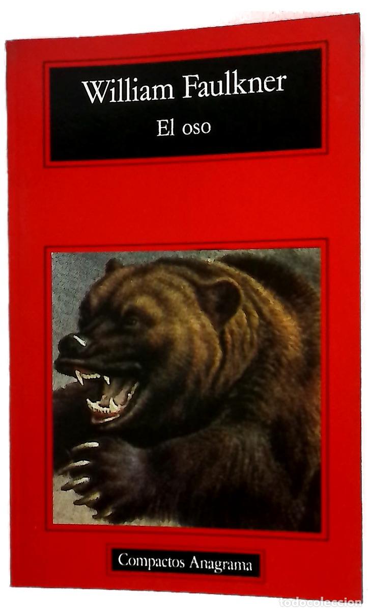 Libri di seconda mano: El oso - Faulkner, William