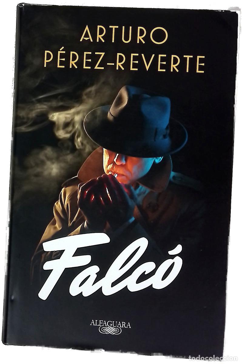 B&uuml;cher: Falc&oacute; - P&eacute;rez-Reverte, Arturo
