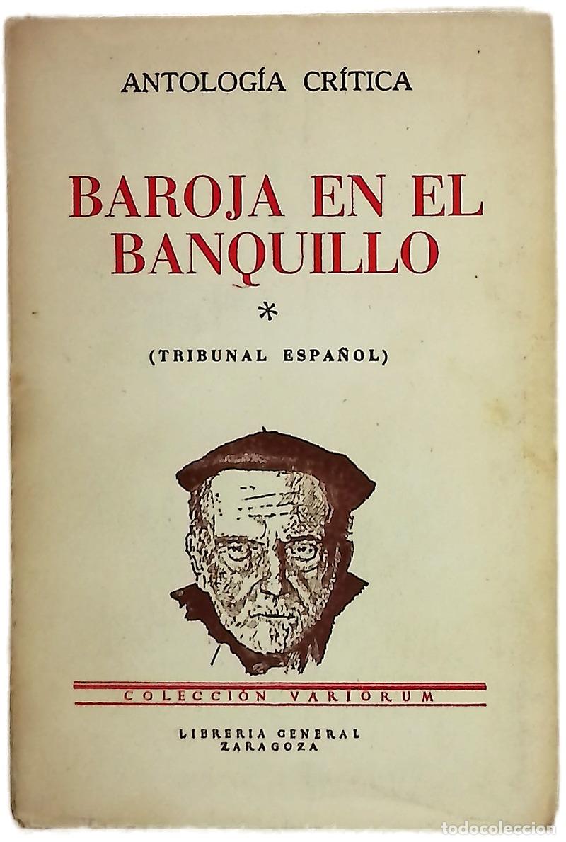 Livres: Baroja en el banquillo antolog&iacute;a cr&iacute;tica