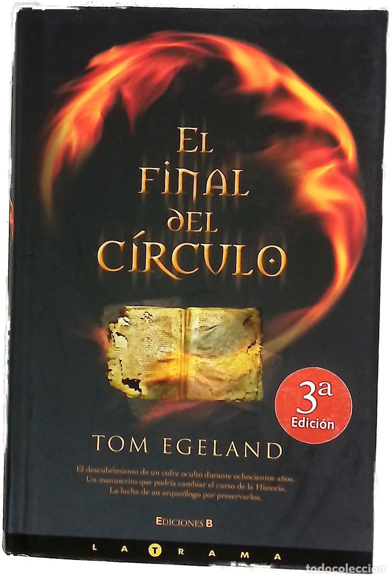 Livres: El final del c&iacute;rculo - Egeland, Tom