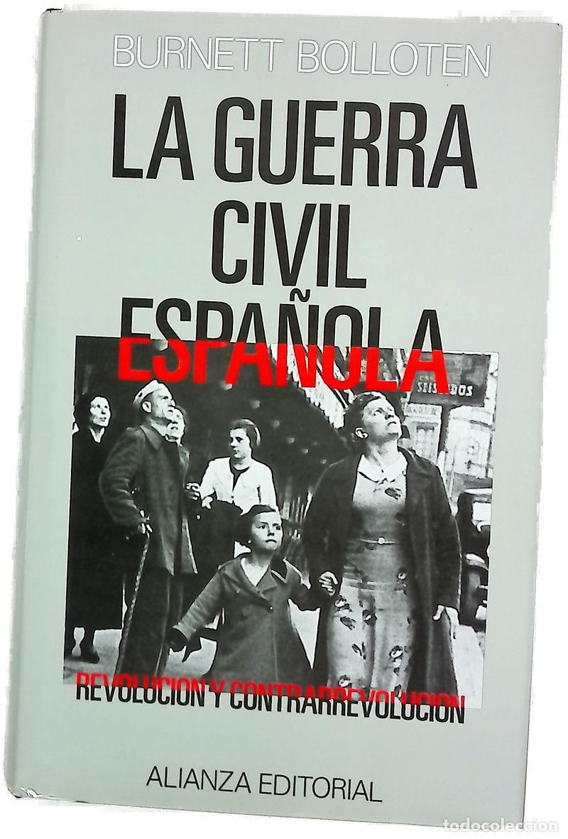 Livres: La guerra civil espa&ntilde;ola revoluci&oacute;n y contrarrevoluci&oacute;n