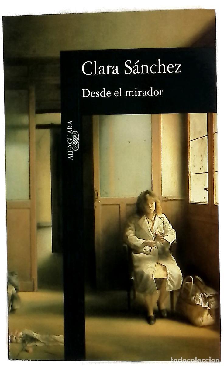 books: Desde el mirador - S&aacute;nchez, Clara