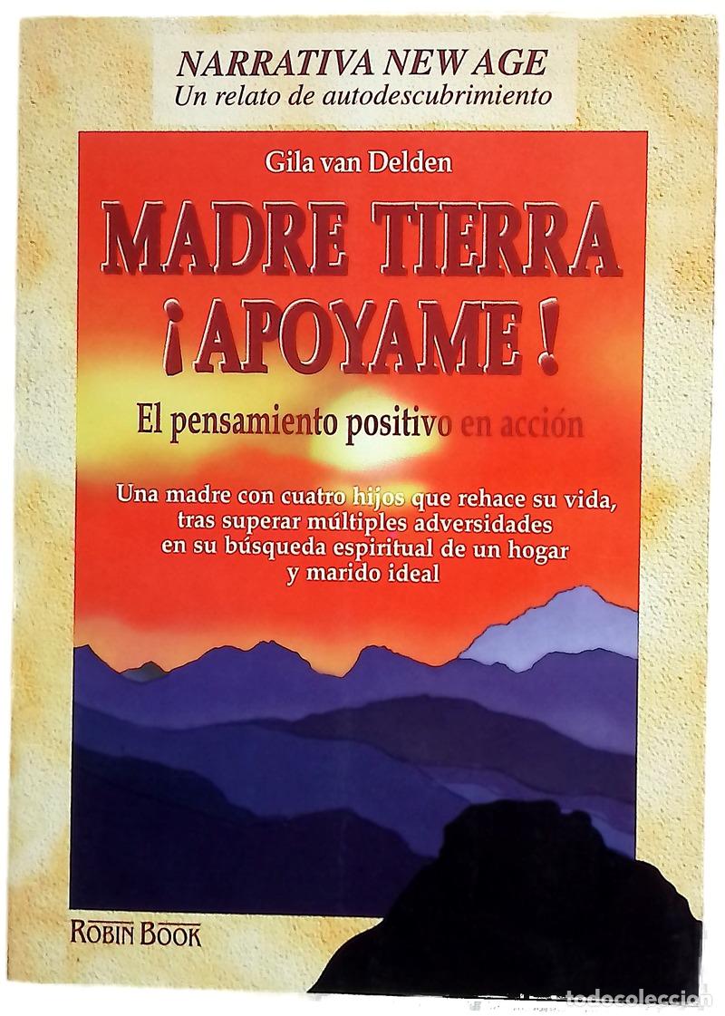 books: Madre tierra, &iexcl;ap&oacute;yame! - Delden, Gila van