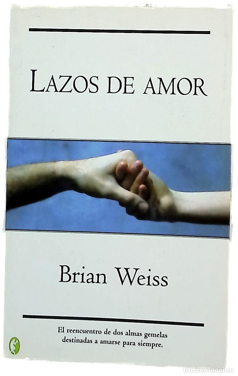 books: Lazos de amor - Weiss, Brian L