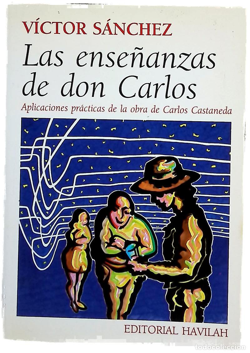 books: Las ense&ntilde;anzas de don Carlos aplicaciones pr&aacute;cticas de la obra de Carlos Castaneda