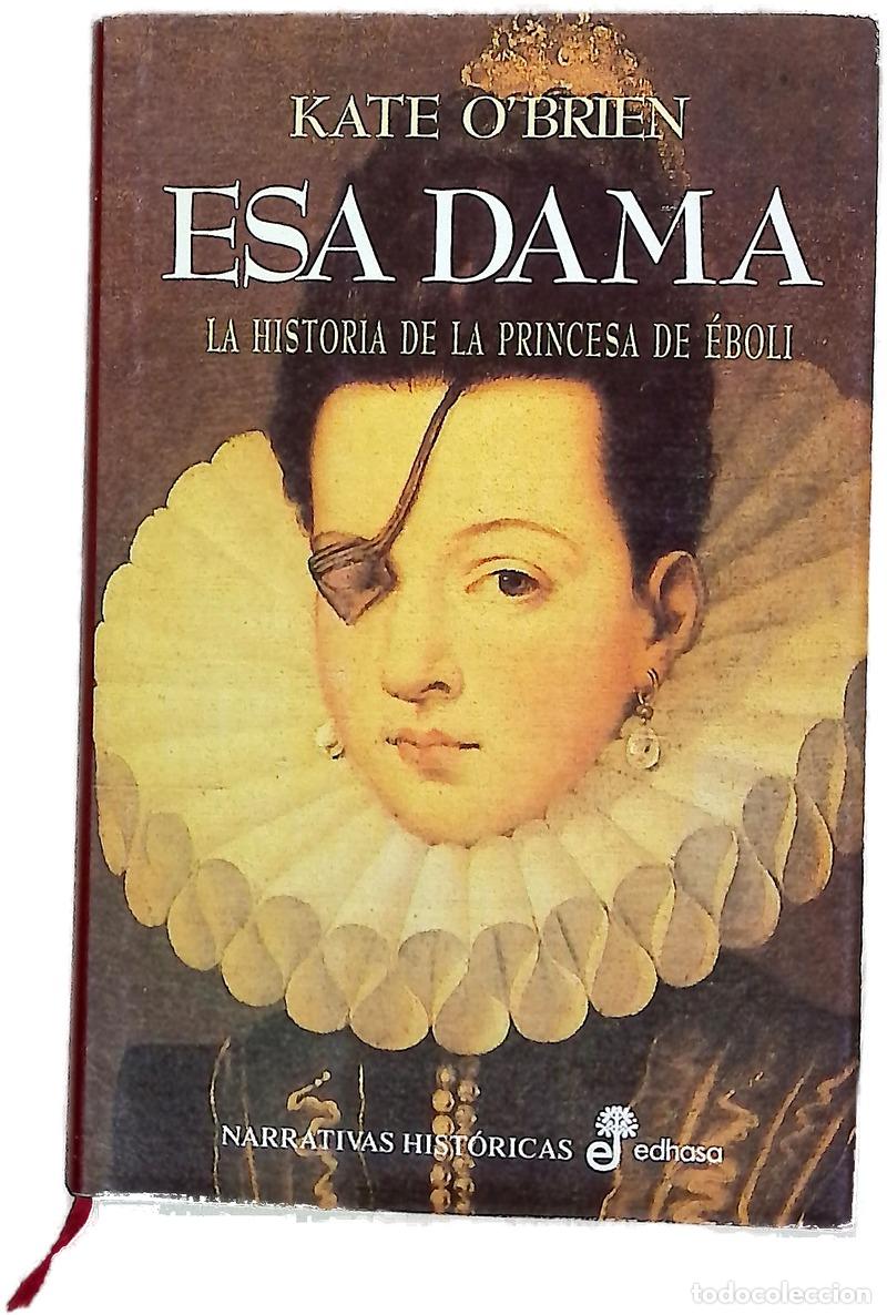 books: Esa dama - O'Brien, Kate; Rodellar, Mar&iacute;a Jos&eacute;