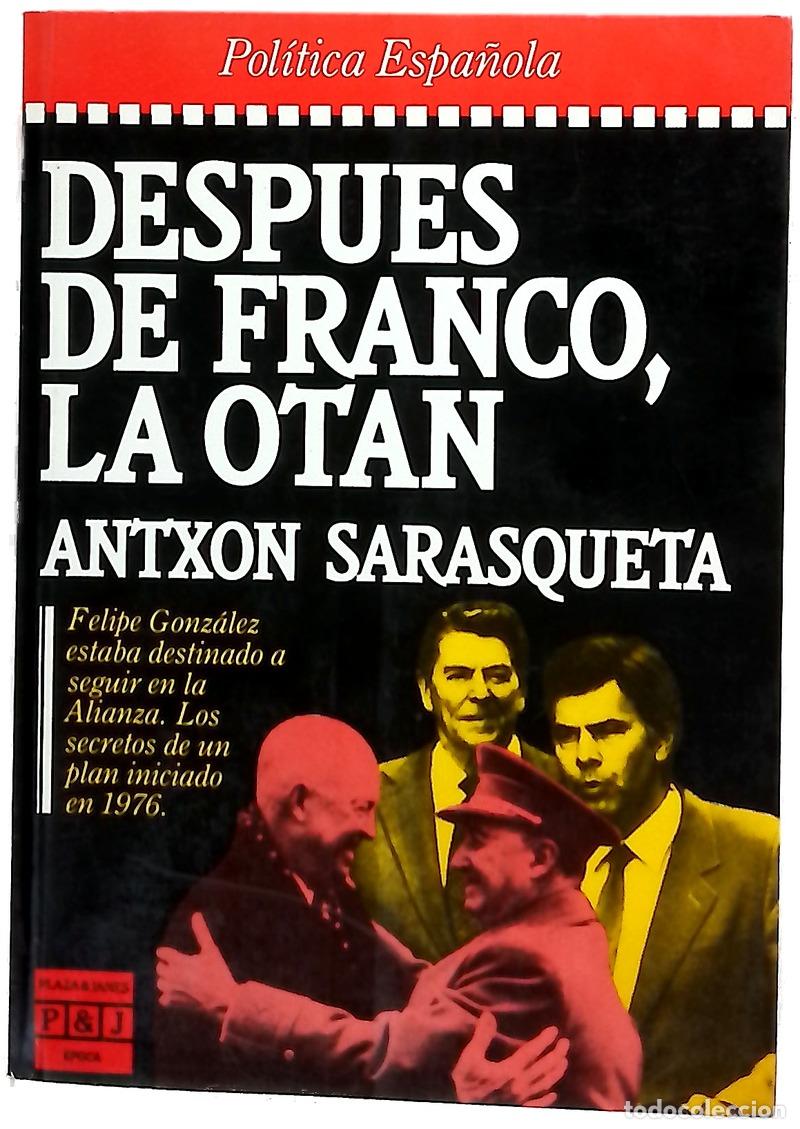 books: Despu&eacute;s de Franco, la OTAN
