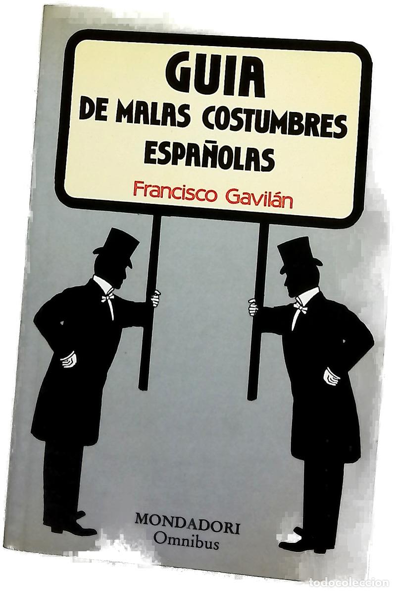 Libri di seconda mano: Gu&iacute;a de malas costumbres espa&ntilde;olas