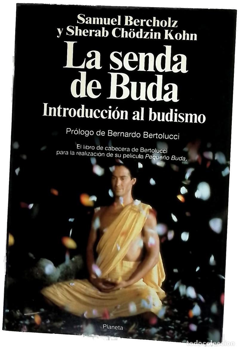 Libri di seconda mano: La senda de Buda : introducci&oacute;n al budismo