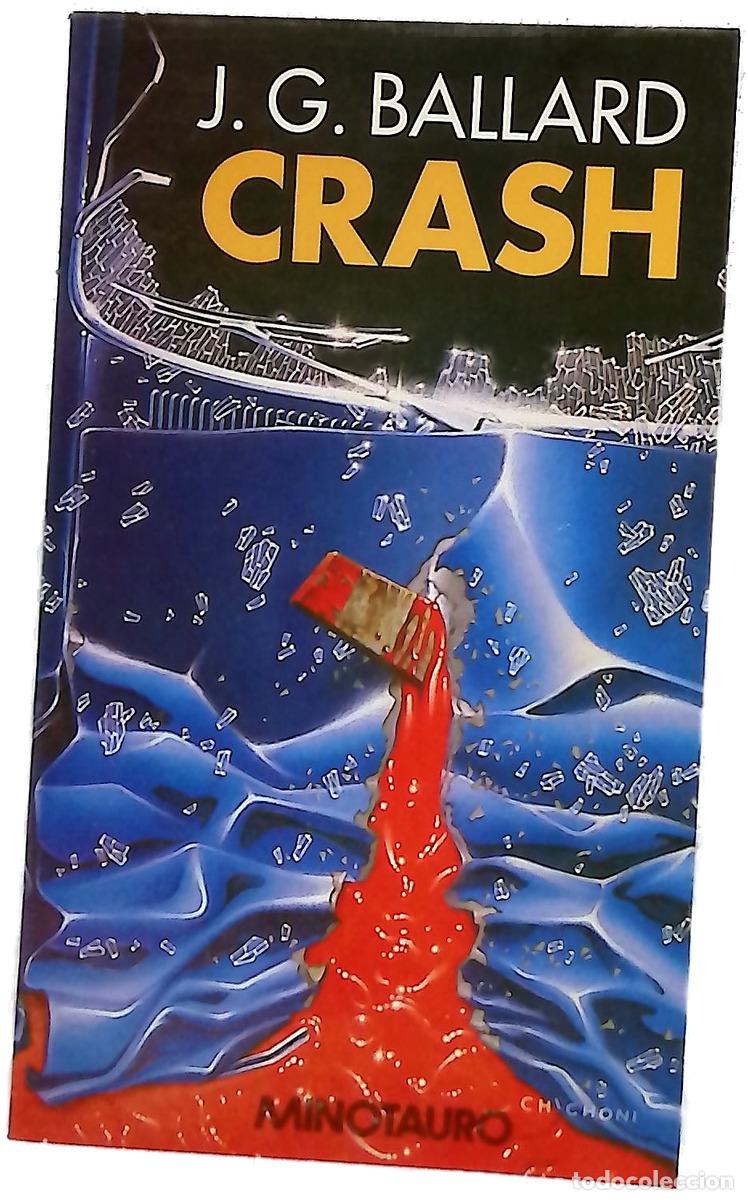 Libri di seconda mano: Crash - J. G. Ballard - Minotauro