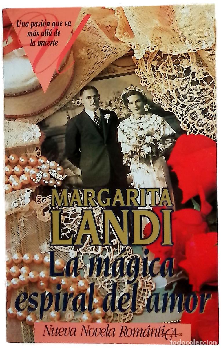 Libri di seconda mano: La m&aacute;gica espiral del amor