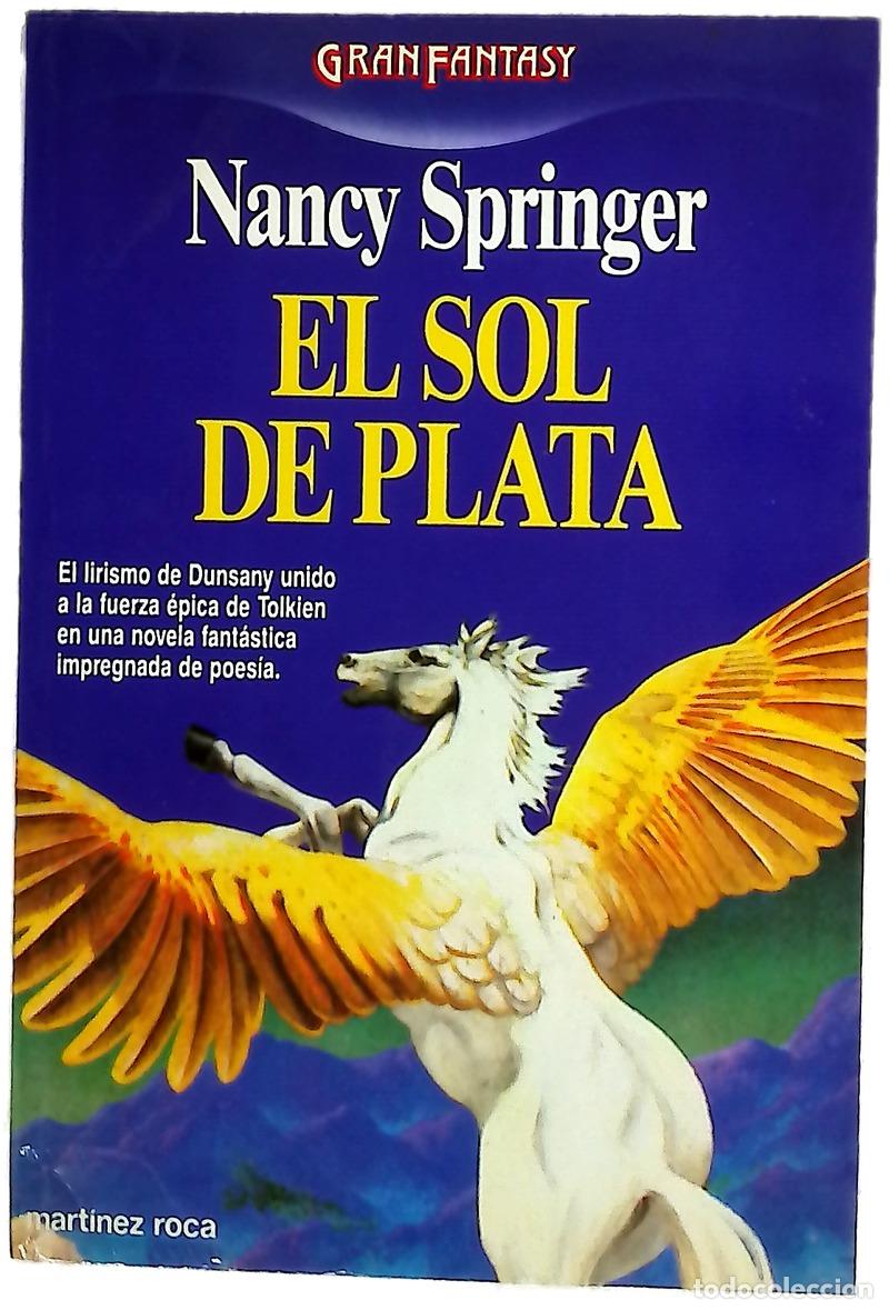 Libri di seconda mano: El sol de plata - Springer, Nancy; Sol&egrave;, Albert