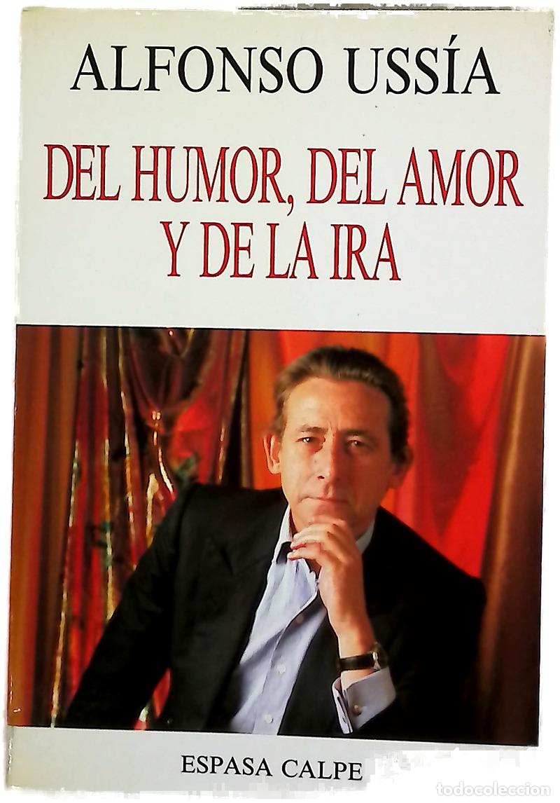 Libri di seconda mano: Del humor, del amor y de la ira