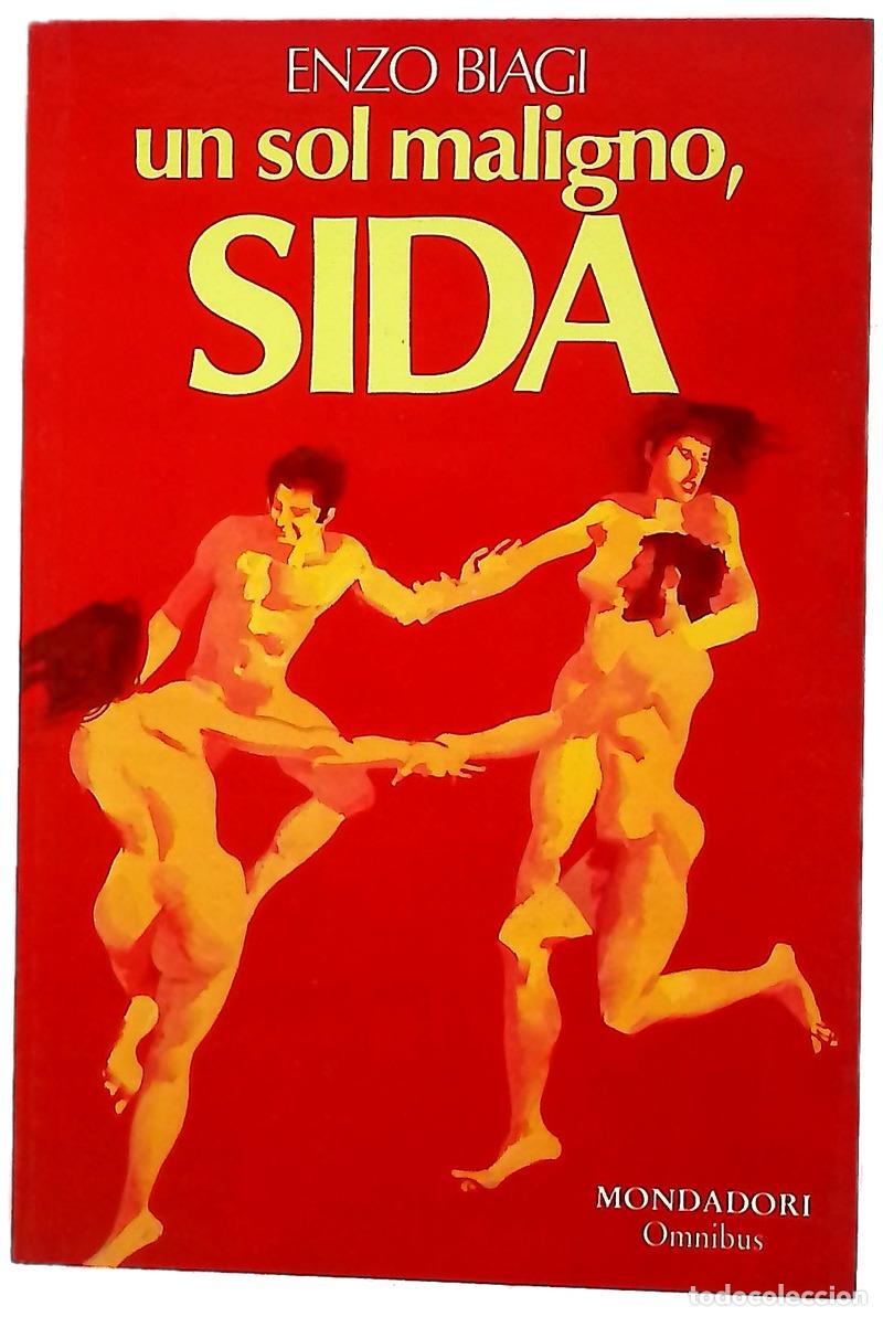Libri di seconda mano: Un Sol maligno, Sida - Biagi, Enzo