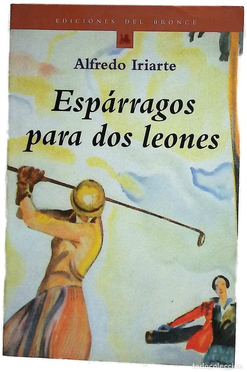 Libri di seconda mano: Esp&aacute;rragos para dos leones